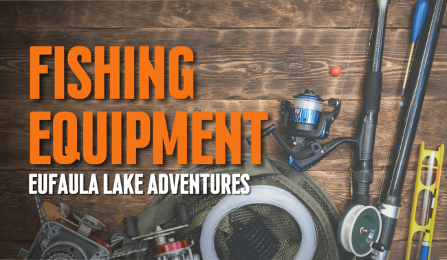 Fishing Equipment for Eufaula Lake Adventures
